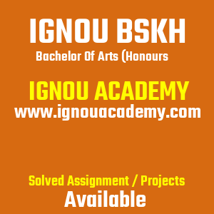 IGNOU BSKH SOLVED ASSIGNMENT 2025 2026